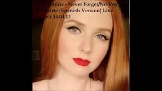 Lena Katina - Never Forget/No Voy A Olvidarte (Spanish Version) Live Stageit HQ 14.04.13