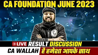 CA Foundation Result June 2023 || Live Result Discussion || CA Wallah by PW