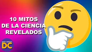 10 Mentiras Que La Ciencia Te Ha Hecho Creer