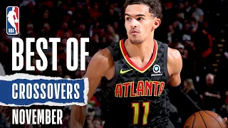 NBA's Best Crossovers | November |  2019-20 NBA Season