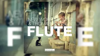 New World Sound & Thomas Newson - Flute [CLEAN EDIT]