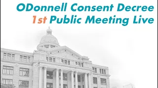 ODonnell Consent Decree Public Meeting - 10/28/2020