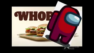 Whopper Whopper Ad, But It’s Among Us Instead Of Whoppers