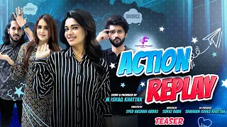 Action Replay | Teaser | Future Flash | Hussain Tareen | Anosha Ali | Hassaan Khan | Hafsa Butt