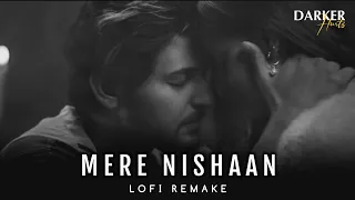 Darshan Raval - Mere Nishaan | Lo-Fi | Ik World