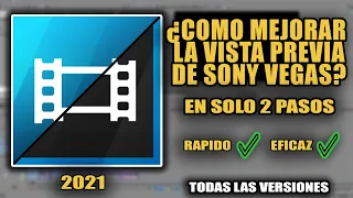 Mejorar la "VISTA PREVIA" en Sony Vegas / Sin programas 2021 (Reducir Lag)