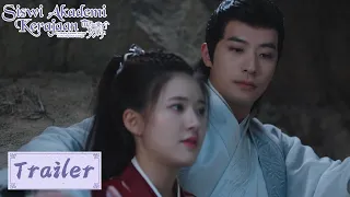 Siswi Akademi Kerajaan | Trailer EP10 Yunzhi dan Sang Qi Terkurung Bersama | WeTV【INDO SUB】