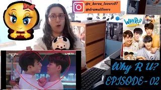 Why R U? - Ep.02 [Video Reaction]