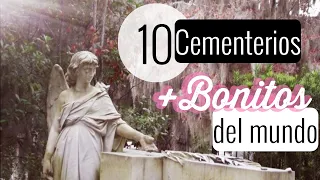 Los 10 Cementerios más Bonitos del Mundo