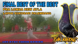 FINAL BEST OF THE BEST | PRA LOMBA SUMATRA BERSATU | LAPAK SUKOSARI PALEMBANG