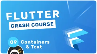 Flutter Crash Course #9 - Containers