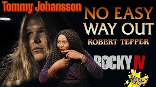 NO EASY WAY OUT (Robert Tepper) From Rocky IV - Tommy Johansson/ Reaction video