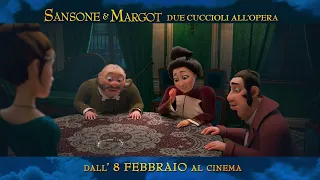 SANSONE E MARGOT: DUE CUCCIOLI ALL’OPERA – Trailer