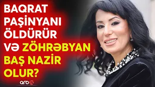 "Baqrat düyünü" açılır -Paşinyanı öldürəcək və Zöhrəbyan Baş nazir olacaq? -Rus ssenarisində hücum..