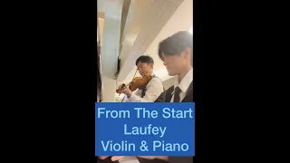 From The Start - Laufey (Violin & Piano)