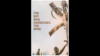 Inspiring Movie Club - 5 The Boy Who Harnessed the Wind