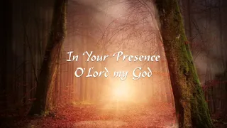 In Your Presence (lyrics) feat. Paul Wilbur