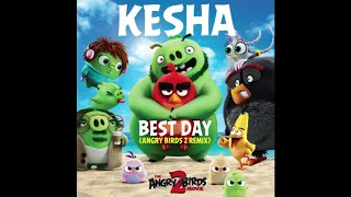 Kesha   Best Day