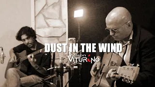 Kansas - Dust In The Wind By [Wilson Viturino]