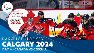 Day 4 | Canada vs Czechia | Calgary 2024 | World Para Ice Hockey Championships A-Pool