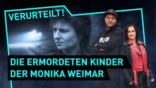 Die ermordeten Kinder der Monika Weimar | Verurteilt! - Der Gerichtspodcast