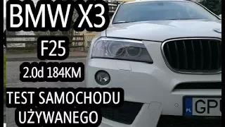 BMW X3 F25 2.0d Test PL samochodu używanego.