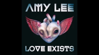 AMY LEE- Love Exists Lyrics