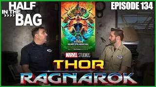 Half in the Bag Episode 134: Thor: Ragnarok