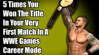 5 Times You Won The Title In Your Very First Match In A WWE Games Career Mode