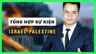 Tổng Hợp Tin Tức Mẫu Thuẫn Israel - Palestine || Bàn Cờ Quân Sự