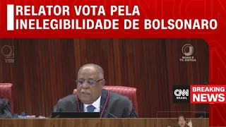 Relator vota pela inelegibilidade de Bolsonaro | WW