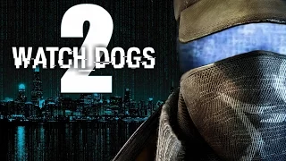 Watch Dogs 2 Трейлер