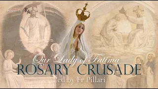 Saturday, 23rd March 2024 - Our Lady of Fatima Rosary Crusade