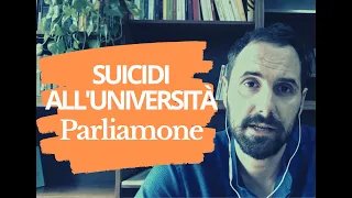 Il suicidio di studenti universitari: parliamone.