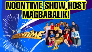 SIKAT NA NOONTIME SHOW HOST SIGURADONG MAGBABALIK NA!