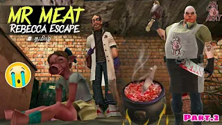 Mr Meat Escape Gameplay In Tamil 😱 | Rebecca Escape | Horror 👻 And Funny Gameplay 😂 | Lovely Boss