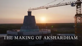 02 - Making of Akshardham