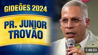 Gideões 2024 - Pr. Junior Trovão