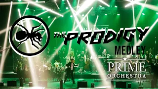 The Prodigy Medley [new edit 2020] Prime Orchestra cover