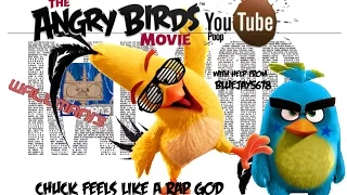 Angry Birds Movie YTP Chuck Feels Like a Rap God