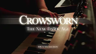 Crowsworn - The New Dark Age (DK's Musicbox Cover)