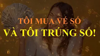 Câu thần chú: "Tôi mua vé số và TÔI TRÚNG SỐ" (niệm 108 lần) || Nghe mỗi ngày