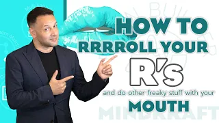 How to Roll your Rs in Spanish, Thai, Indonesian and Other Freaky Stuff with your Mouth