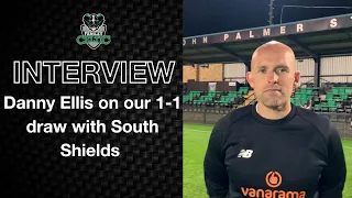 Post-Match Reaction: Danny Ellis vs South Shields (H)