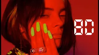 Billie Eilish - everything i wanted [8D]