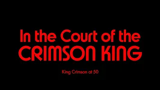 IN THE COURT OF THE CRIMSON KING OFFICIAL TRAILER