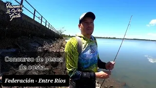 Concurso de Pesca de Costa. Federación - Entre Ríos. Un poco de lo que fue el concurso.