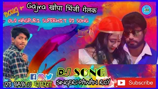 Gajra khopa🎵old nagpuri Dj son🎧mix by DJ BABLU GHAGHRA