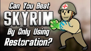 Can You Beat Skyrim With Only Restoration Spells?