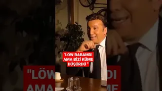 Evren Turhan: LÖW BABAMDI AMA BİZİ KÜME DÜŞÜRDÜ 🤣